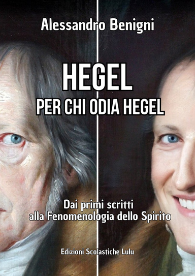 Hegel per chi odia Hegel