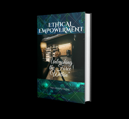 ETHICAL EMPOWERMENT