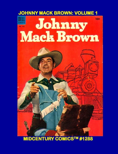 Johnny Mack Brown: Volume 1