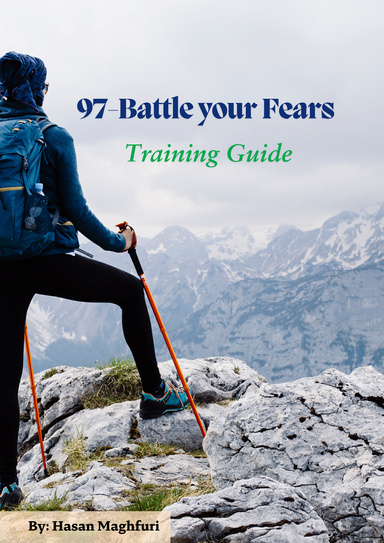 97 - Battle your Fears - Training Guide