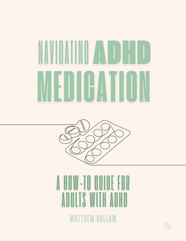 Navigating ADHD Medication