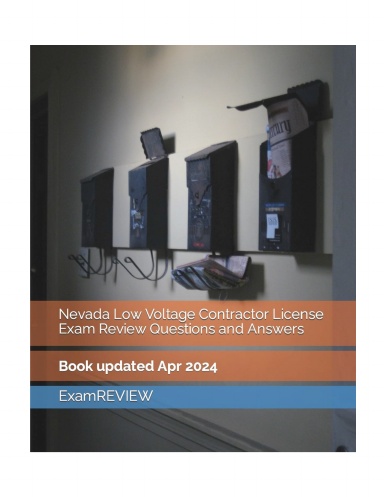 Nevada Low Voltage Contractor License Exam Review Questions and Answers