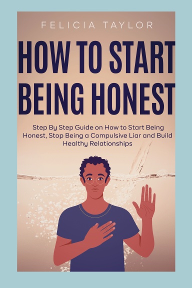 How to Start Being Honest