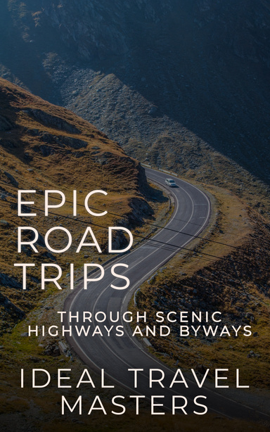 Epic Road Trips