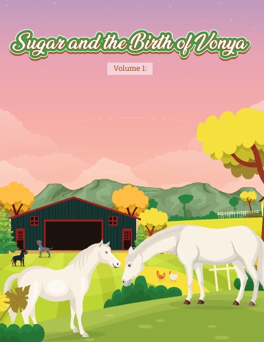 Sugar and the Birth of Vonya