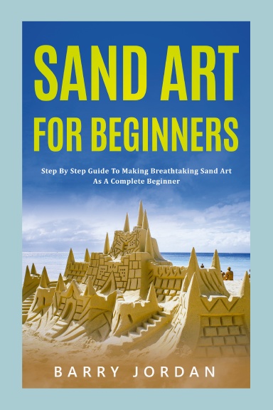 Sand Art For Beginners
