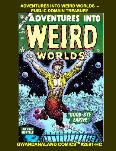 Adventures Into Weird Worlds Public Domain Treasury (HC)