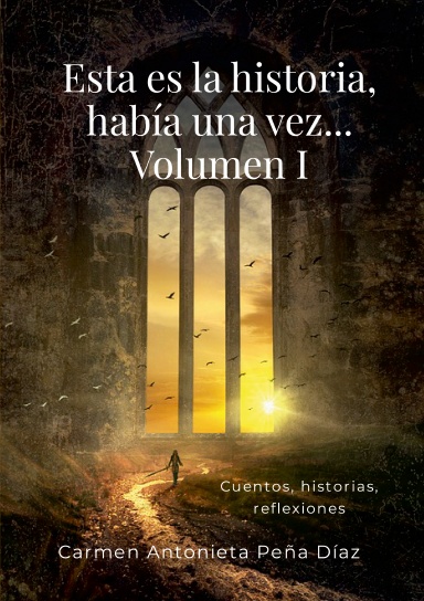 Esta es la historia, había una vez... Vol. I