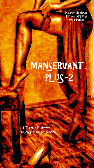 Manservant... Plus-2
