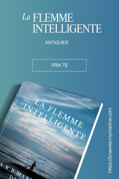 La Flemme Intelligente – L’Art de Réussir Sans Se Prendre la Tête