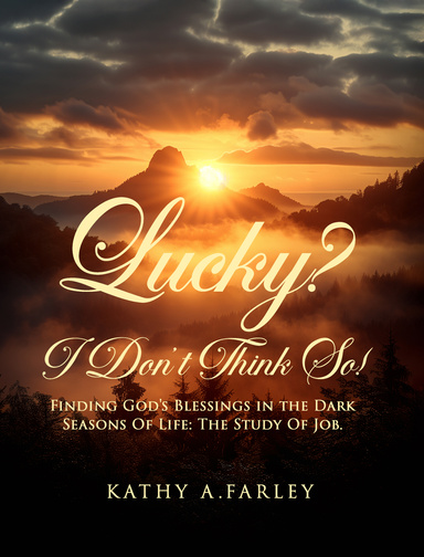 Lucky? I Don’t Think So!