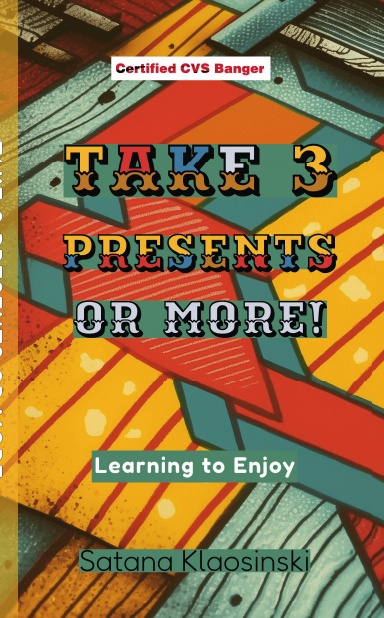 Take Three Presents or More!