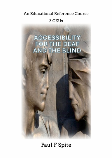 Accessibilty for the Deaf and the Blind