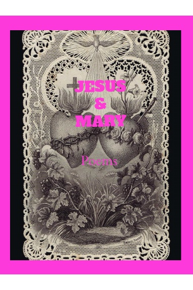 JESUS & MARY poems