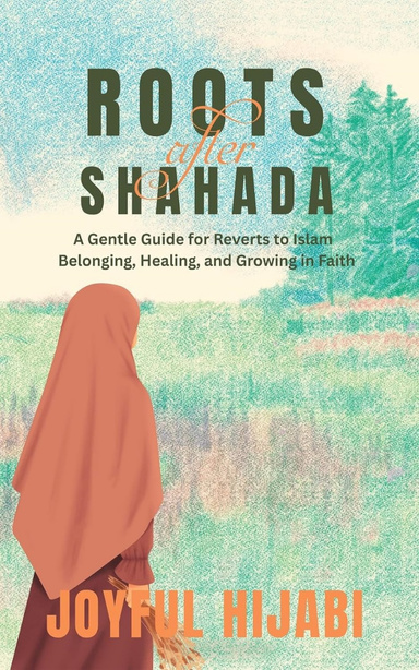 Roots After Shahada