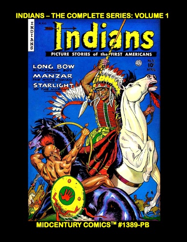 Indians - The Complete Series: Volume 1 (PB)