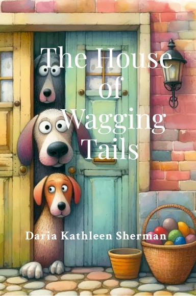 The House of Wagging Tails