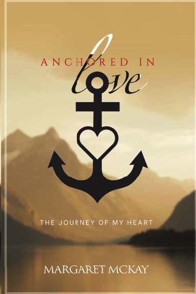 ANCHORED IN LOVE