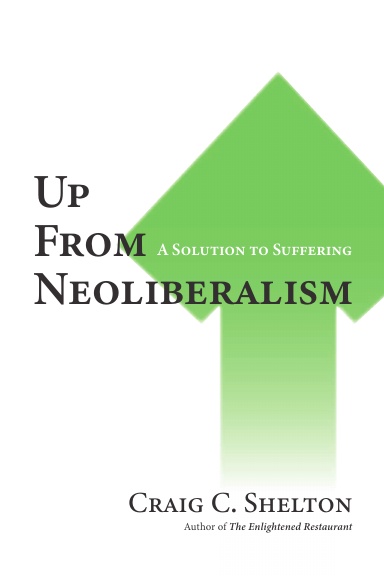 UP FROM NEOLIBERALISM