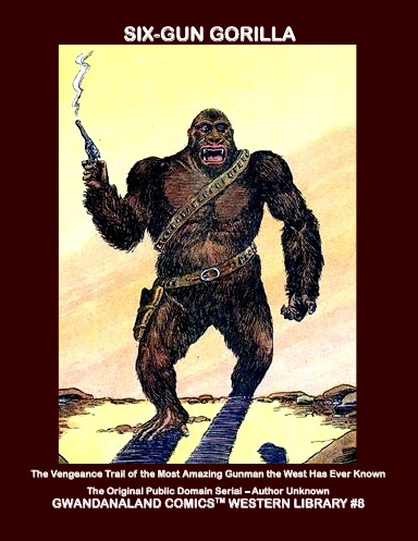Six-Gun Gorilla