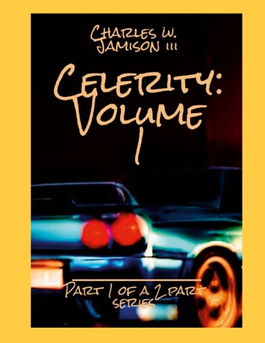 Celerity: Volume 1