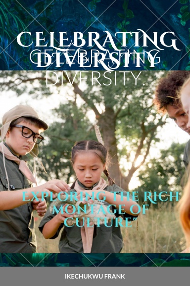 CELEBRATING DIVERSITY.