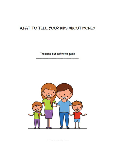 What to Tell your Kids about Money