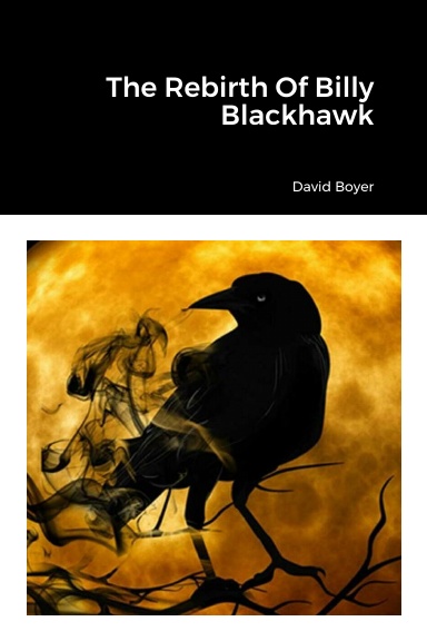 The Rebirth Of Billy Blackhawk