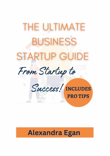 The Ultimate Business StartUp Workbook
