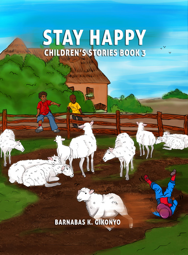 STAY HAPPY CHILDREN’S STORIES BOOK 3