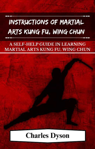 Instructions to martial arts kung-fu, wing chun