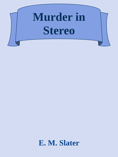 Murder In Stereo