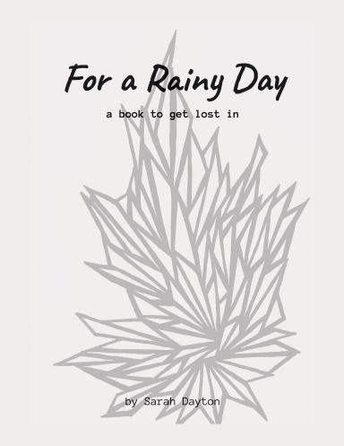 For a Rainy Day