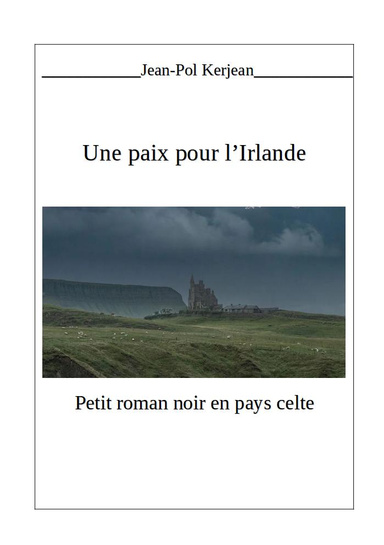 Une paix pour l'Irlande