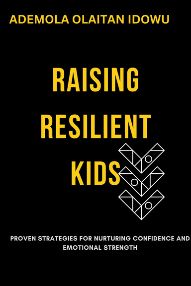 RAISING RESILIENT KIDS