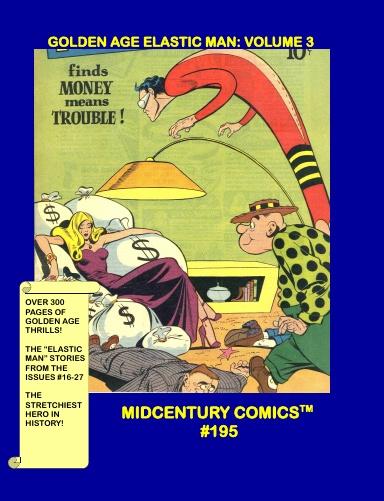 Golden Age Elastic Man: Volume 3
