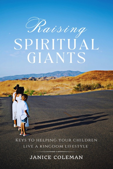 RAISING SPIRITUAL GIANTS