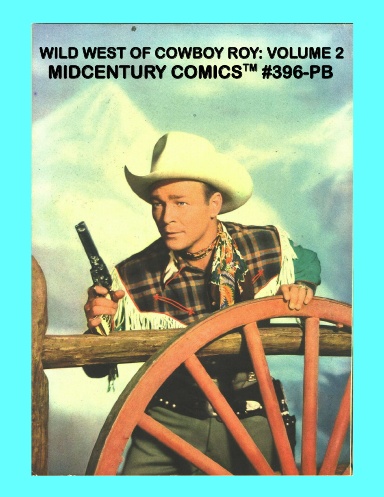 Wild West Of Cowboy Roy: Volume 2 (PB)