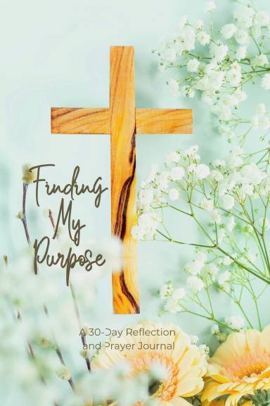 Finding My Purpose