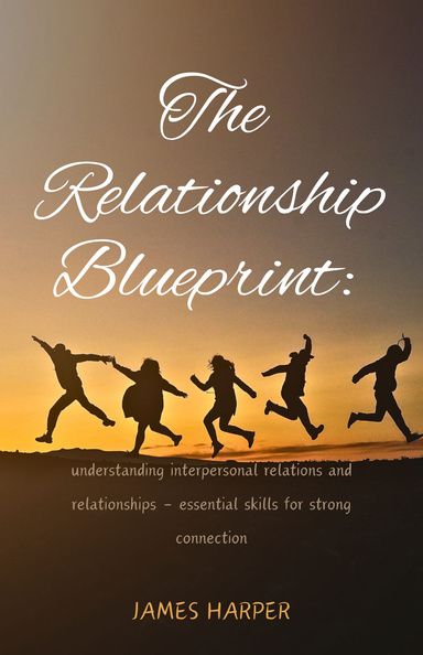 The Relationship Blueprint
