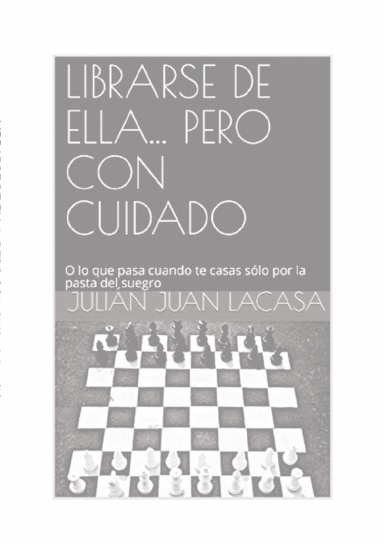 LIBRARSE DE ELLA, PERO CON CUIDADO