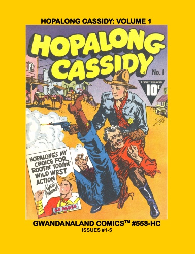 Hopalong Cassidy: Volume 1 (HC)