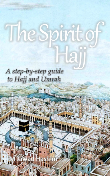 The Spirit of Hajj