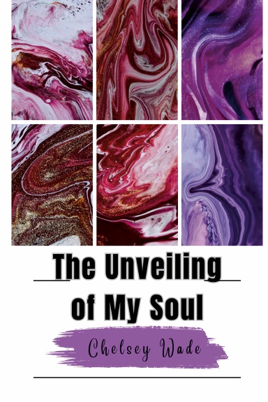 The Unveiling of My Soul