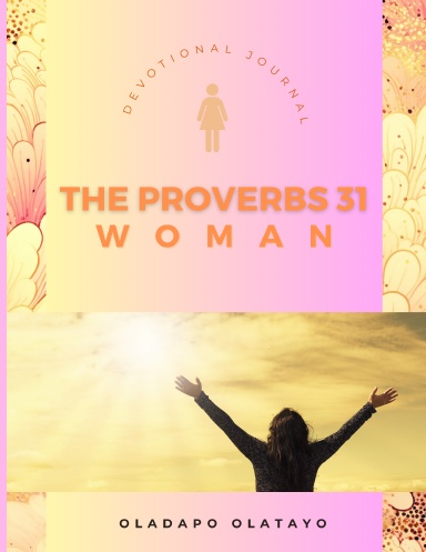 The Proverbs 31 Woman