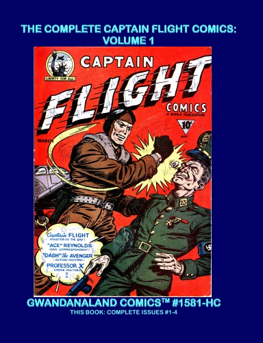 Captain Flight Comics: Volume 1 (HC)