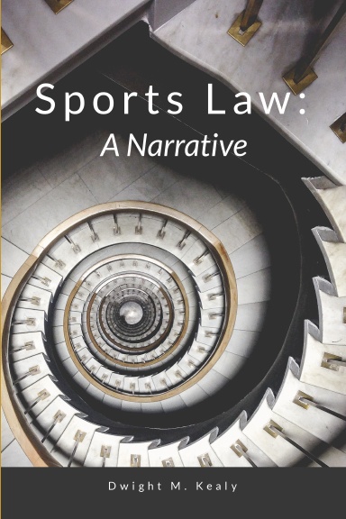 Sports Law: A Narrative