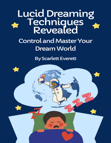 Lucid Dreaming Techniques Revealed