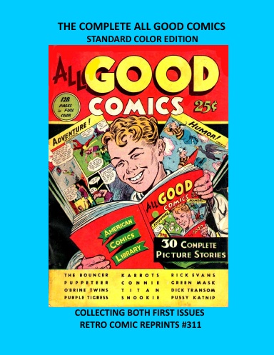 THE COMPLETE ALL GOOD COMICS STANDARD COLOR EDITION