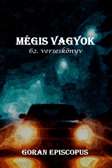 MÉGIS VAGYOK
